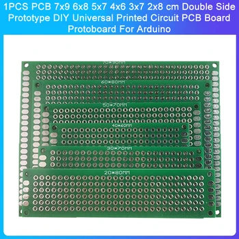 1ШТ Печатная плата 7x9 6x8 5x7 4x6 3x7 2x8 см Двухсторонний Прототип DIY Универсальная Печатная Плата PCB Protoboard Для Arduino