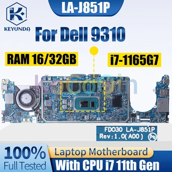 LA-J851P Для ноутбука Dell 9310 Материнская плата 0062CR 0NVVG0 i7-1165G7 i7-1165G7 Материнская плата 16GB 32GBLaptop Полностью протестирована